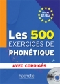 Les 500 exercices de Phonétique (niveau A1/A2)