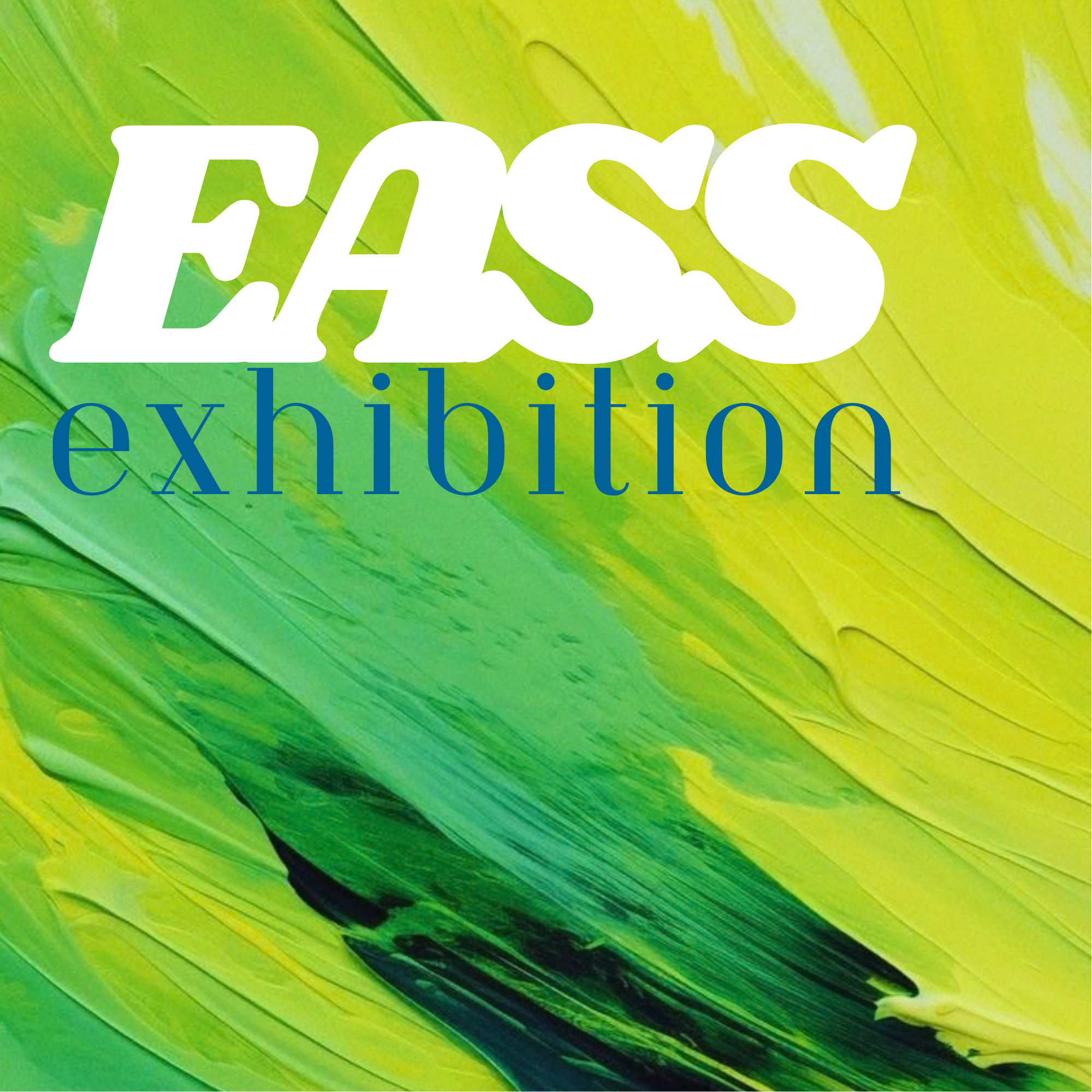 Opening Reception - EASS Exhibition 2026