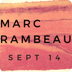 Marc Rambeau Exhibition - 14 Sept to 16 Oct